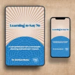 a tablet and a smartphone displaying the cover of the digital journal Learning to Say No by author Jordan Blake