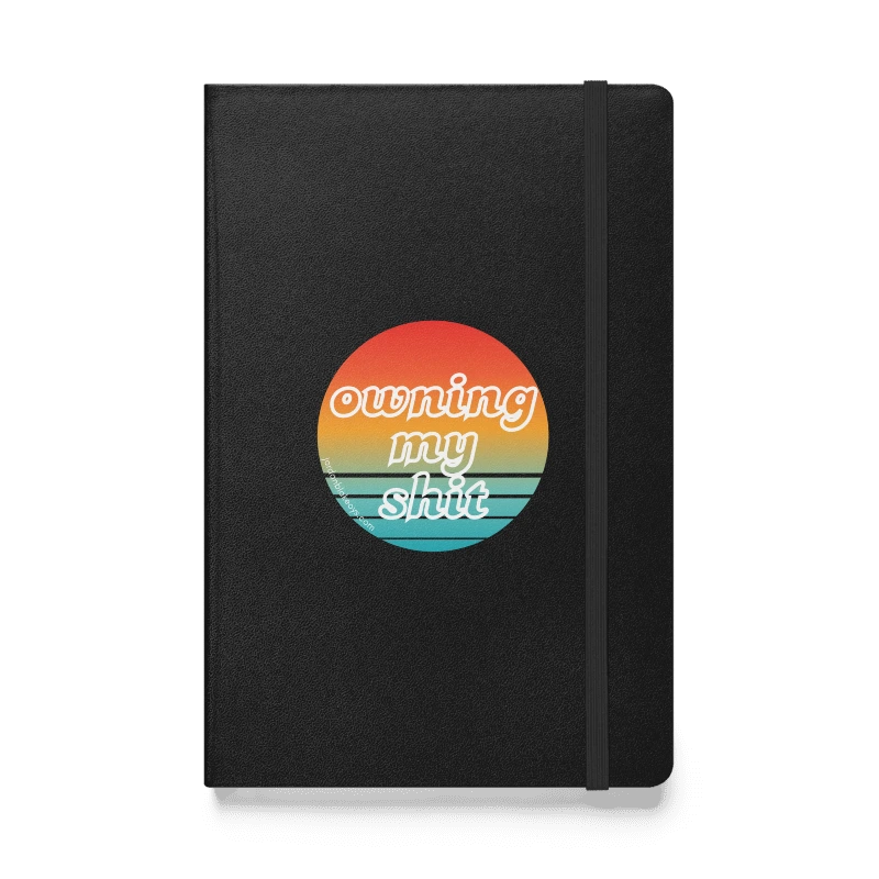 Owning my shit blk journal 1 black hardcover journal with lined pages and owning my shit cover design retro style from author Jordan Blake